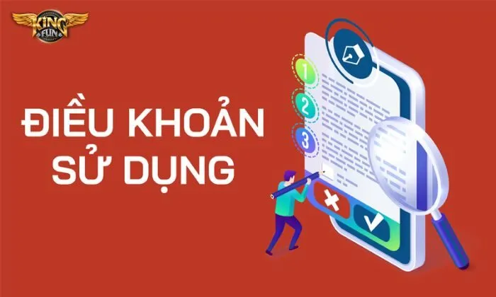 Điều khoản sử dụng Điều khoản sử dụng Kingfun mang đến cho người chơi trải nghiệm tốt nhất