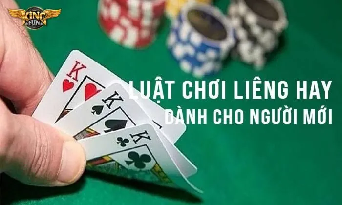 Mẹo chơi đánh bài Liêng Kingfun dễ thắng từ cao thủ