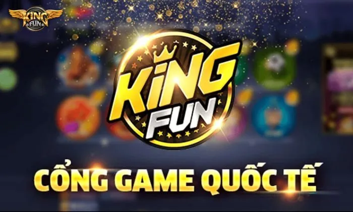Nổ hũ Kingfun Trả thưởng siêu tốc