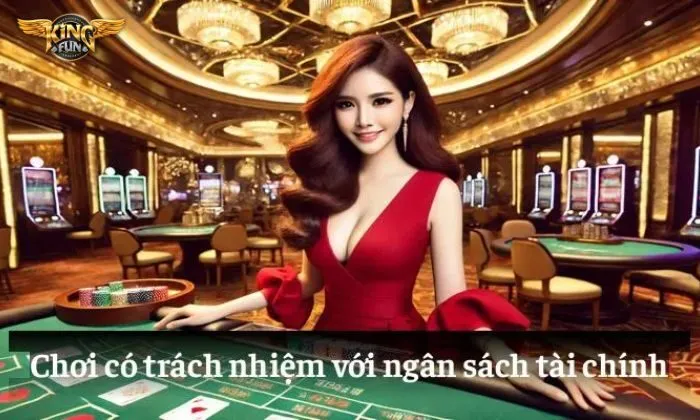 Trách nhiệm cá cược Chơi cá cược có trách nhiệm đó là quản lý tài chính